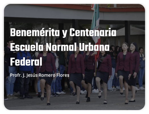 Escuela Normal Urbana Federal (ENUF).